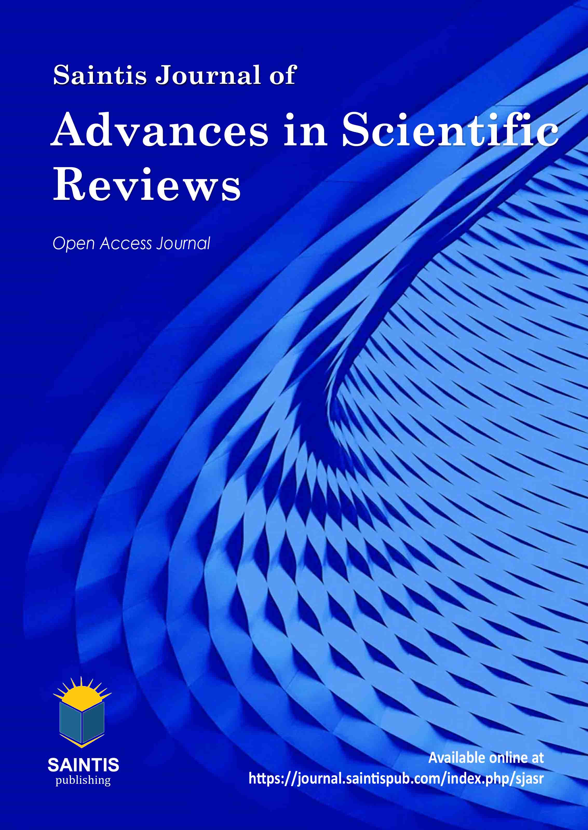Saintis Journal of Advances in Scientific Reviews
